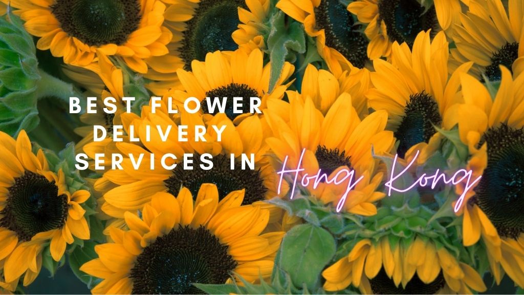 BEST FLOWER DELIVERY SERVICES IN HONG KONG