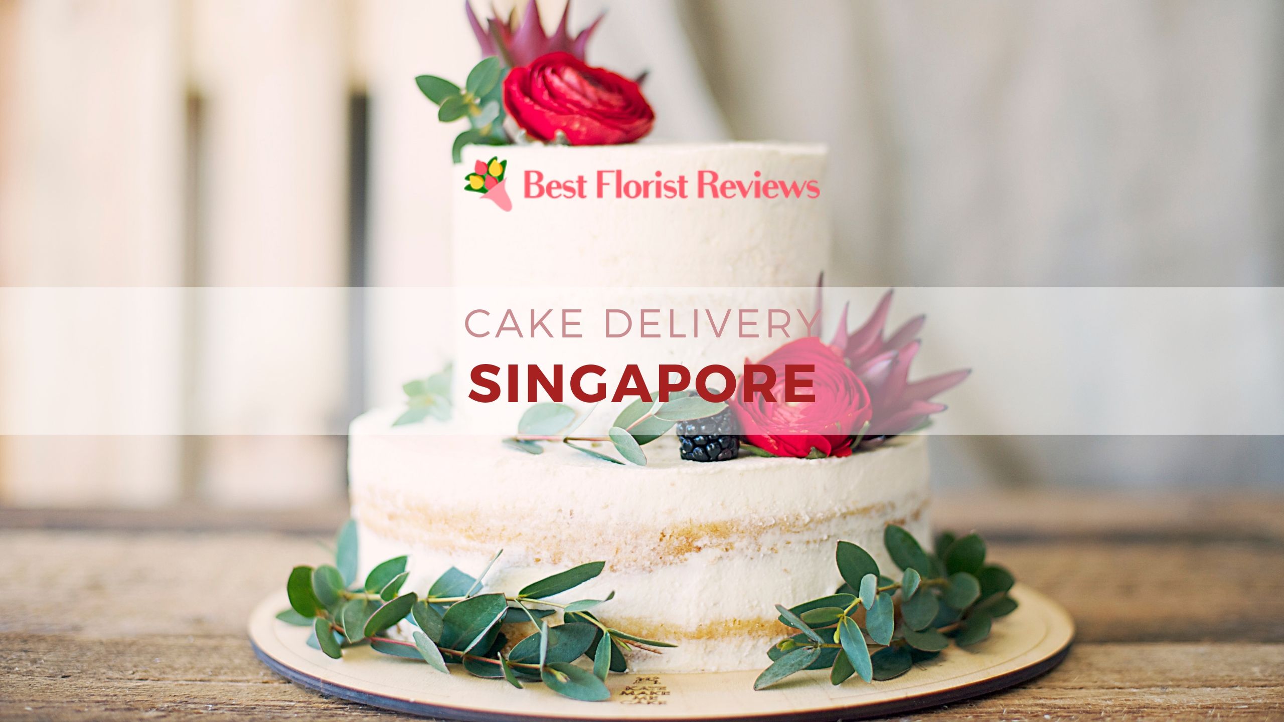 THE 16 BEST CAKE DELIVERY SERVICES IN SINGAPORE - bestfloristreview
