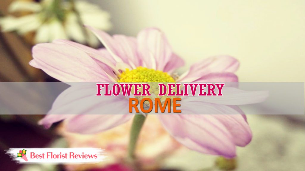 BEST FLOWER DELIVERY ROME