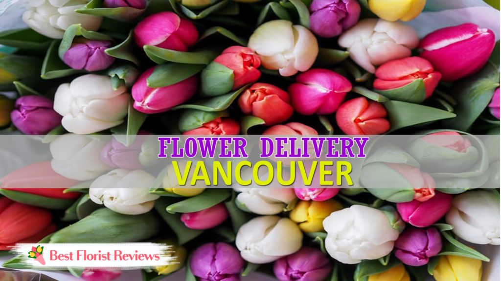 BEST FOR FLOWER DELIVERY VANCOUVER