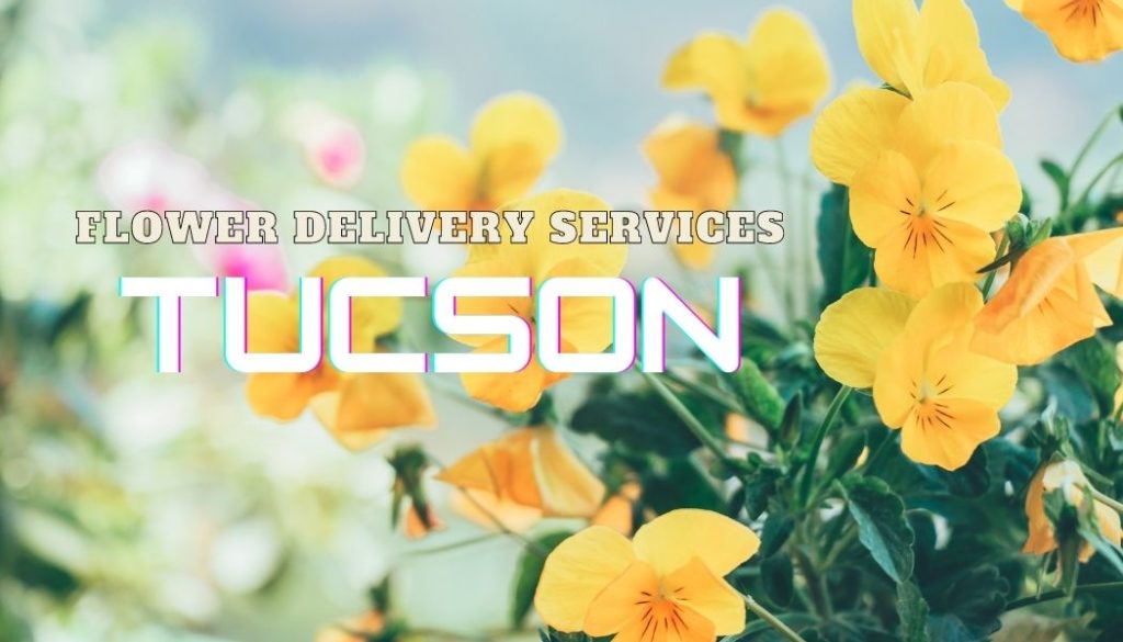 Flower Delivery Services in Tucson