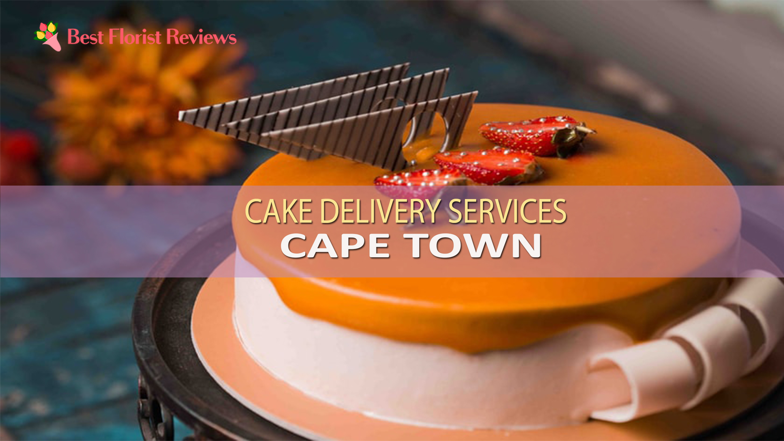 The 8 Best Options for Cake Delivery in Cape Town - bestfloristreview