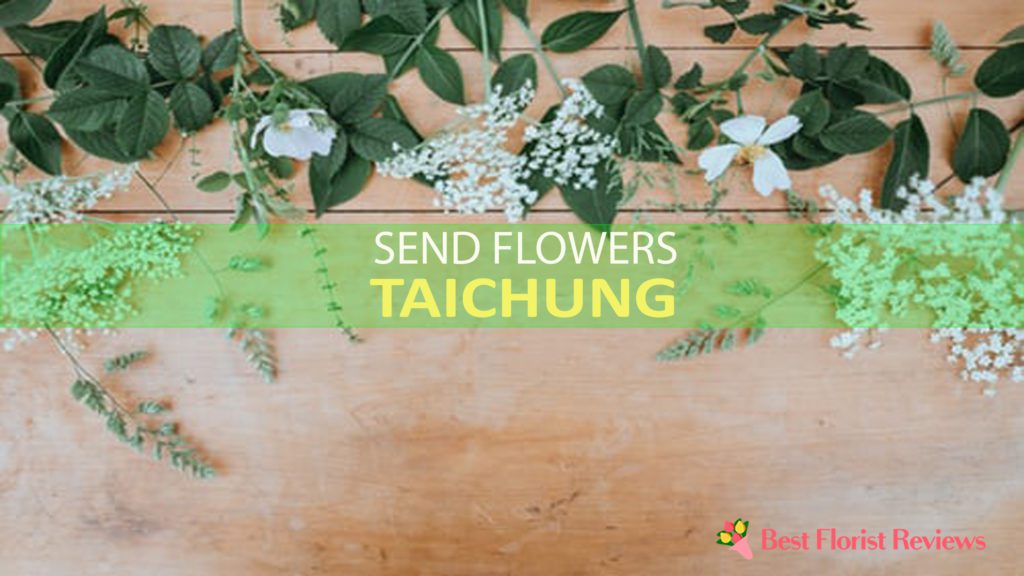 BEST SEND FLOWERS TAICHUNG